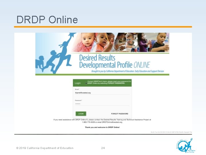 DRDP Online © 2019 California Department of Education 24 