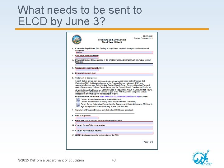 What needs to be sent to ELCD by June 3? © 2019 California Department