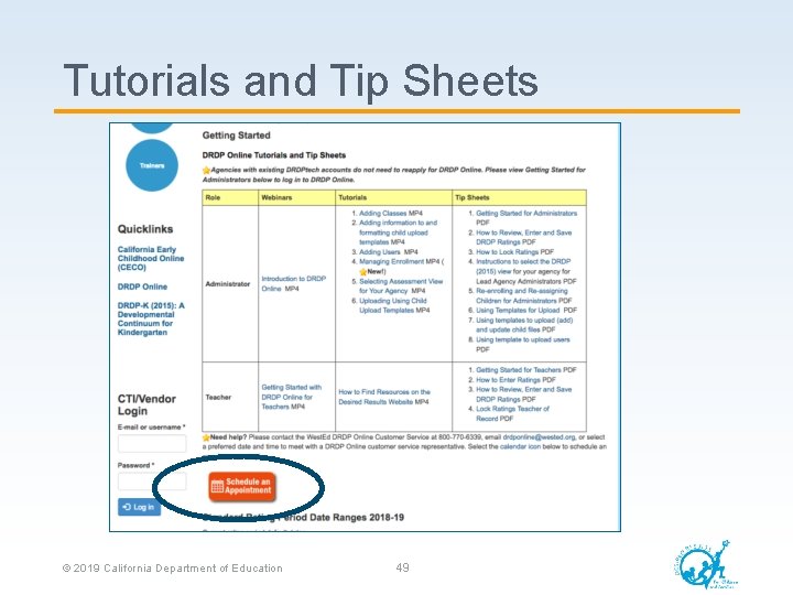 Tutorials and Tip Sheets © 2019 California Department of Education 49 