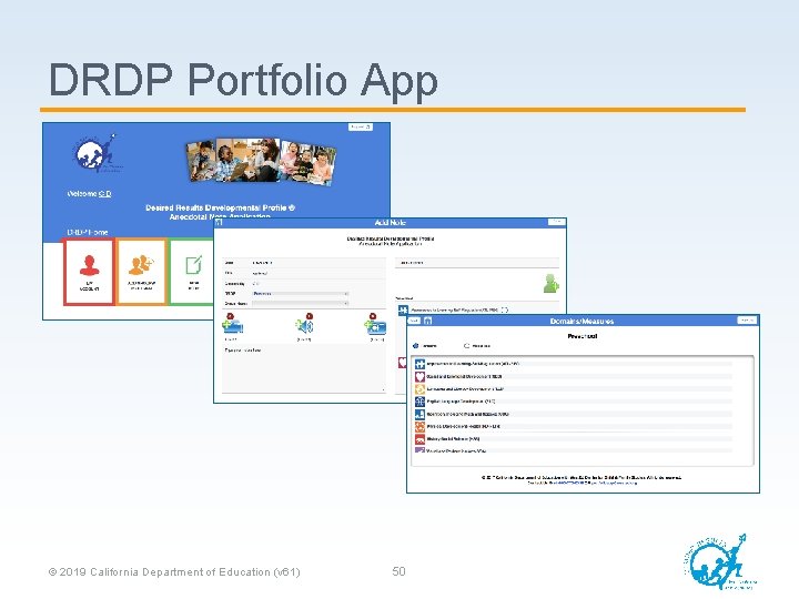 DRDP Portfolio App © 2019 California Department of Education (v 61) 50 