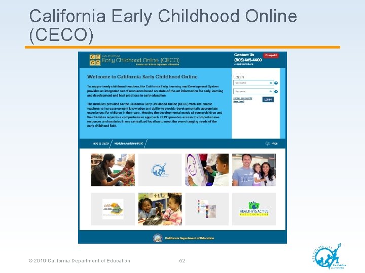 California Early Childhood Online (CECO) © 2019 California Department of Education 52 