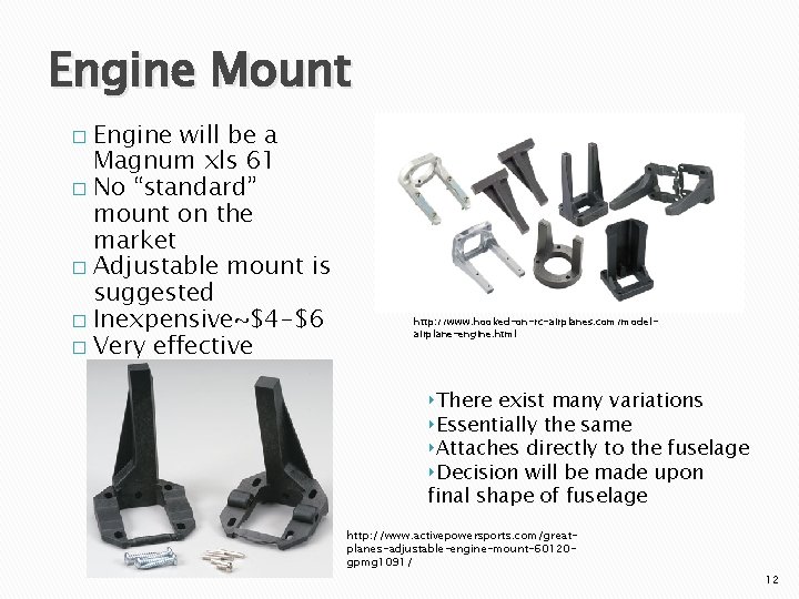 Engine Mount Engine will be a Magnum xls 61 � No “standard” mount on