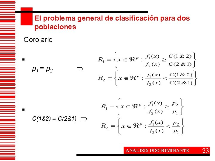 El problema general de clasificación para dos poblaciones Corolario § p 1 = p