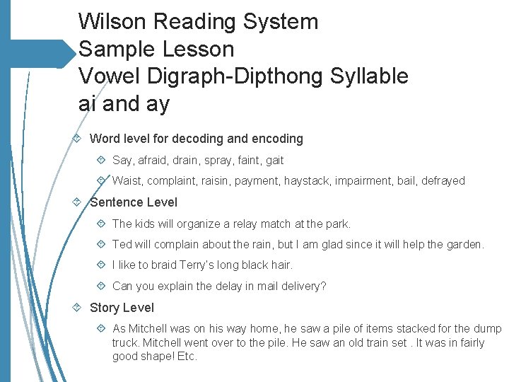 Wilson Reading System Sample Lesson Vowel Digraph-Dipthong Syllable ai and ay Word level for