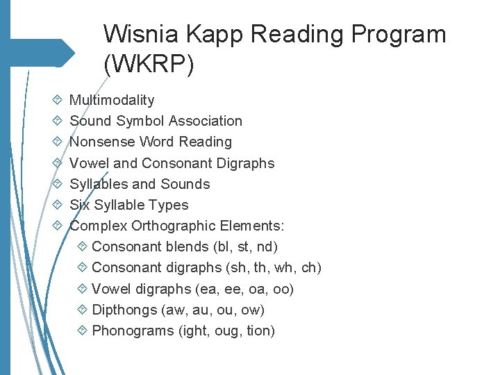 Wisnia Kapp Reading Program (WKRP) Multimodality Sound Symbol Association Nonsense Word Reading Vowel and Wisnia Kapp Reading Program (WKRP) Multimodality Sound Symbol Association Nonsense Word Reading Vowel and