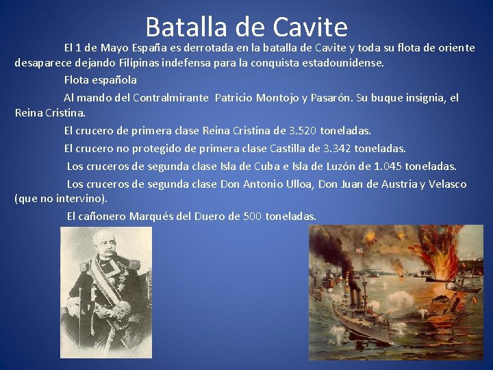 Batalla de Cavite El 1 de Mayo España es derrotada en la batalla de