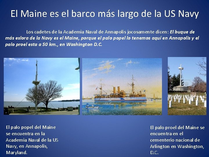 El Maine es el barco más largo de la US Navy Los cadetes de