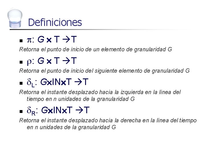 Definiciones n : G T T Retorna el punto de inicio de un elemento