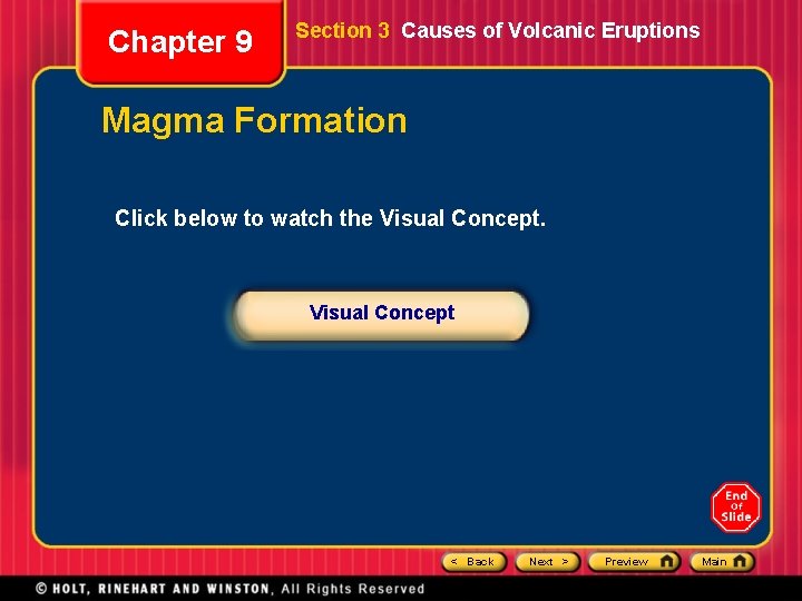 Chapter 9 Section 3 Causes of Volcanic Eruptions Magma Formation Click below to watch