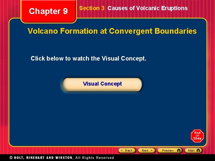 Chapter 9 Section 3 Causes of Volcanic Eruptions Volcano Formation at Convergent Boundaries Click