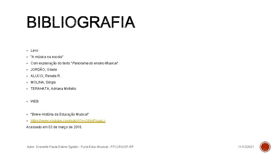 § Livro § “A música na escola” § Com explanação do texto “Panorama do