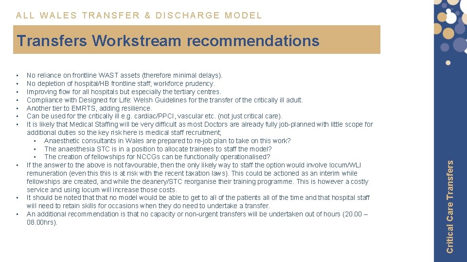 ALL WALES TRANSFER & DISCHARGE MODEL • • • No reliance on frontline WAST