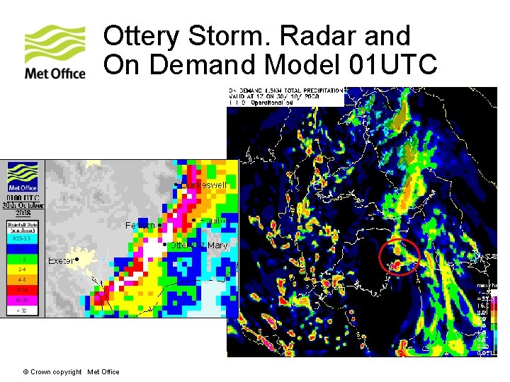 Ottery Storm. Radar and On Demand Model 01 UTC © Crown copyright Met Office