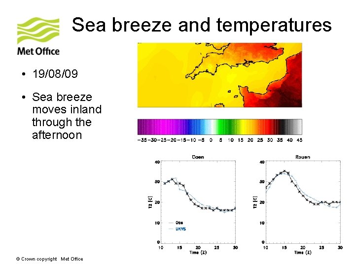 Sea breeze and temperatures • 19/08/09 • Sea breeze moves inland through the afternoon