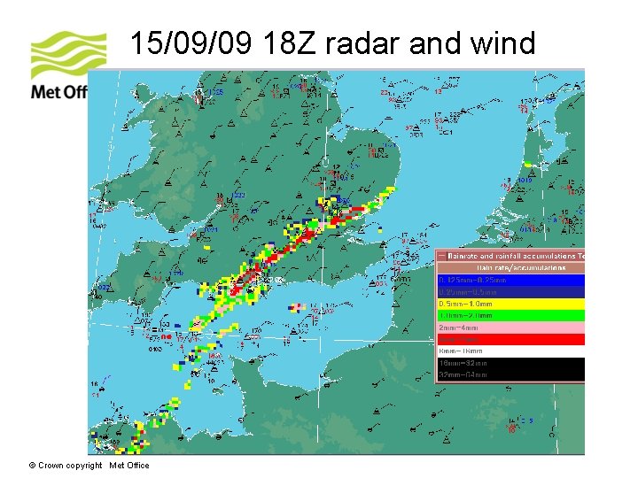 15/09/09 18 Z radar and wind © Crown copyright Met Office 