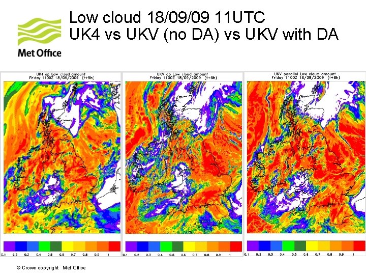 Low cloud 18/09/09 11 UTC UK 4 vs UKV (no DA) vs UKV with