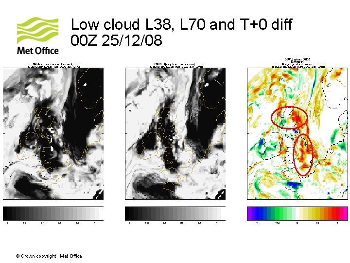Low cloud L 38, L 70 and T+0 diff 00 Z 25/12/08 © Crown