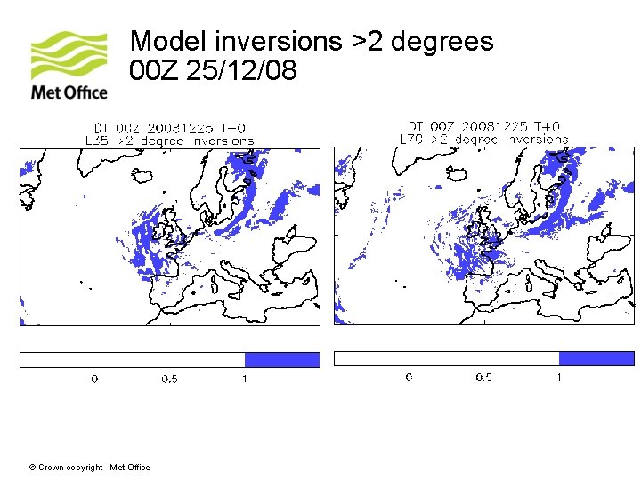 Model inversions >2 degrees 00 Z 25/12/08 © Crown copyright Met Office 