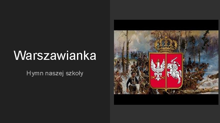 Warszawianka Hymn naszej szkoły 