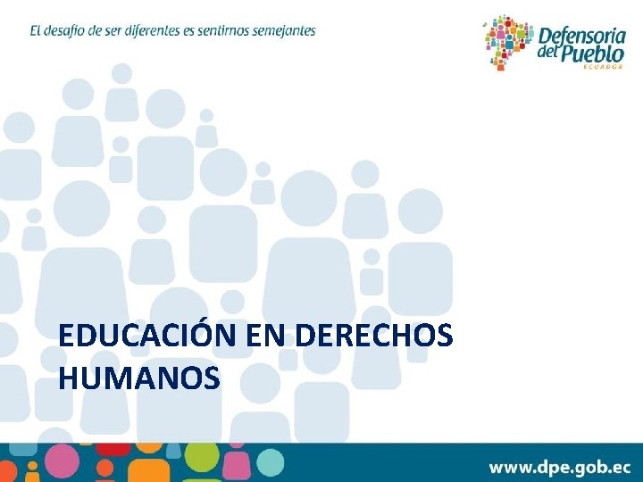 EDUCACIÓN EN DERECHOS HUMANOS 