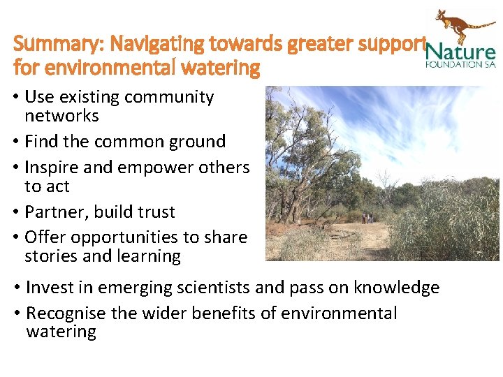 Summary: Navigating towards greater support for environmental watering • Use existing community networks •