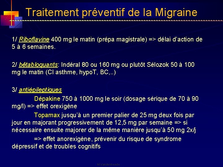 Traitement préventif de la Migraine 1/ Riboflavine 400 mg le matin (prépa magistrale) =>