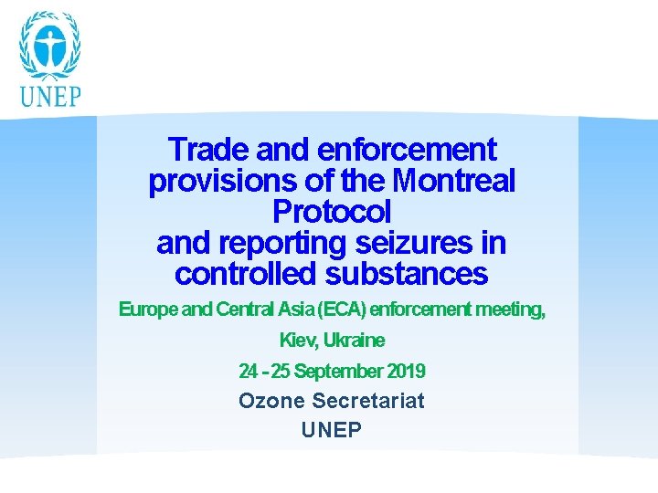 Trade and enforcement provisions of the Montreal Protocol