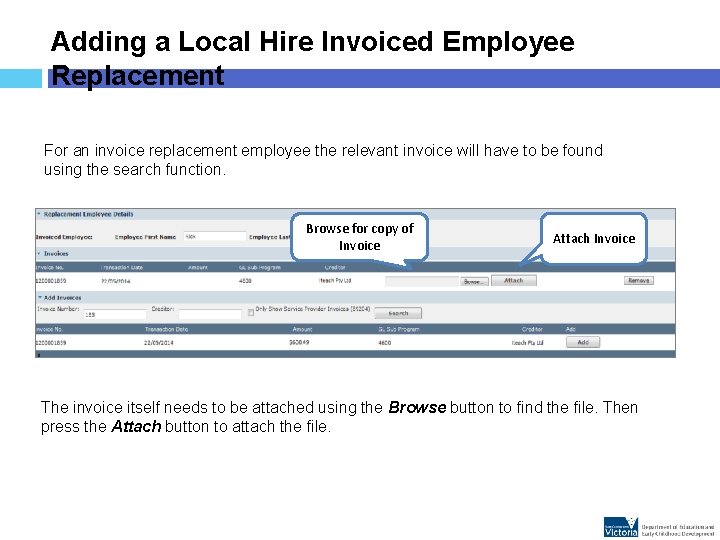 Adding a Local Hire Invoiced Employee Replacement For an invoice replacement employee the relevant