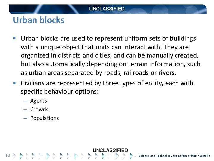 UNCLASSIFIED Urban blocks § Urban blocks are used to represent uniform sets of buildings