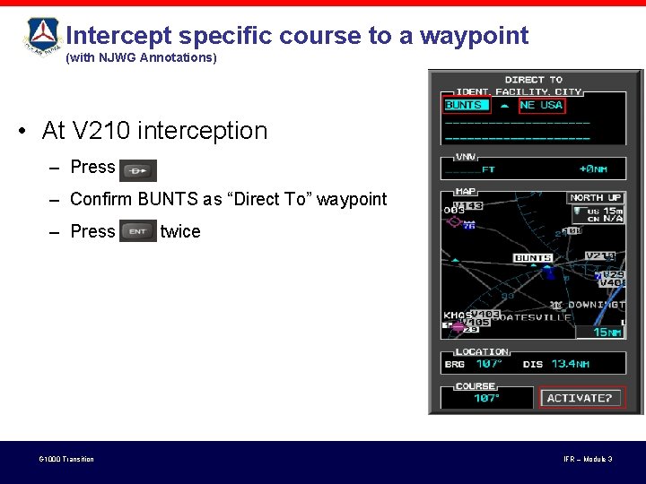 Intercept specific course to a waypoint (with NJWG Annotations) • At V 210 interception