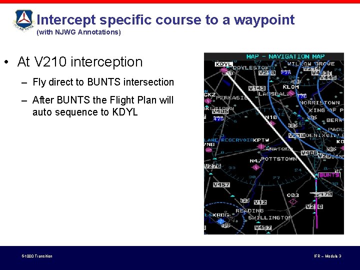 Intercept specific course to a waypoint (with NJWG Annotations) • At V 210 interception