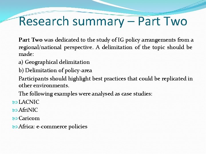 Research summary – Part Two was dedicated to the study of IG policy arrangements