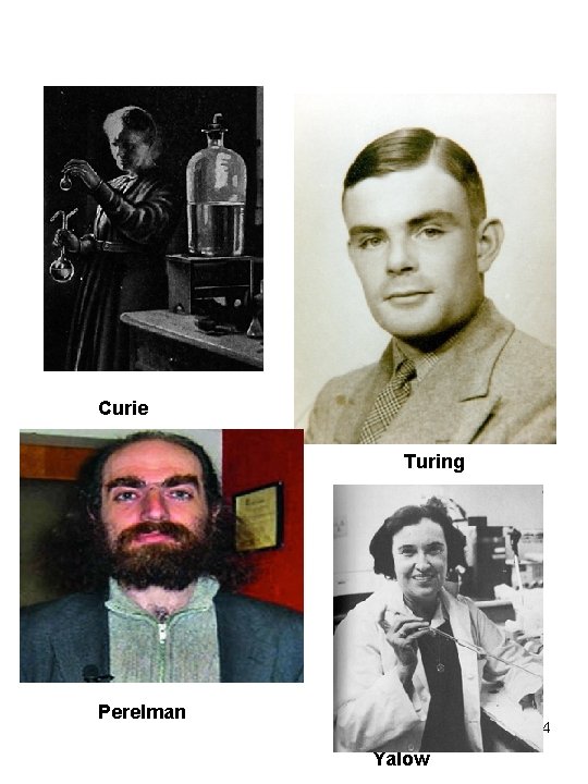 Curie Turing Perelman 14 Yalow 