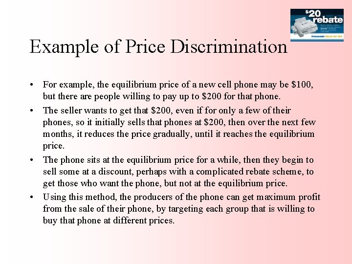 Example of Price Discrimination • For example, the equilibrium price of a new cell