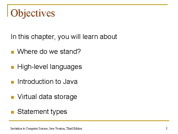 Objectives In this chapter, you will learn about n Where do we stand? n