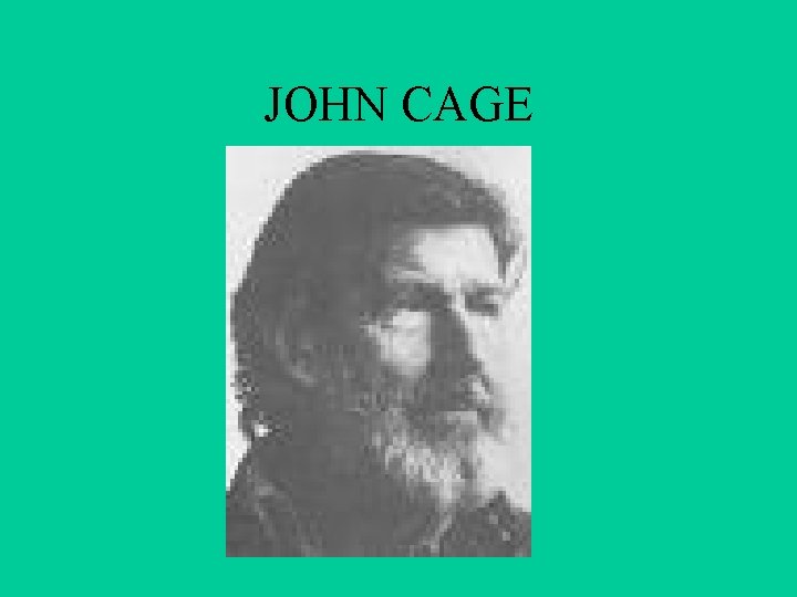 JOHN CAGE 