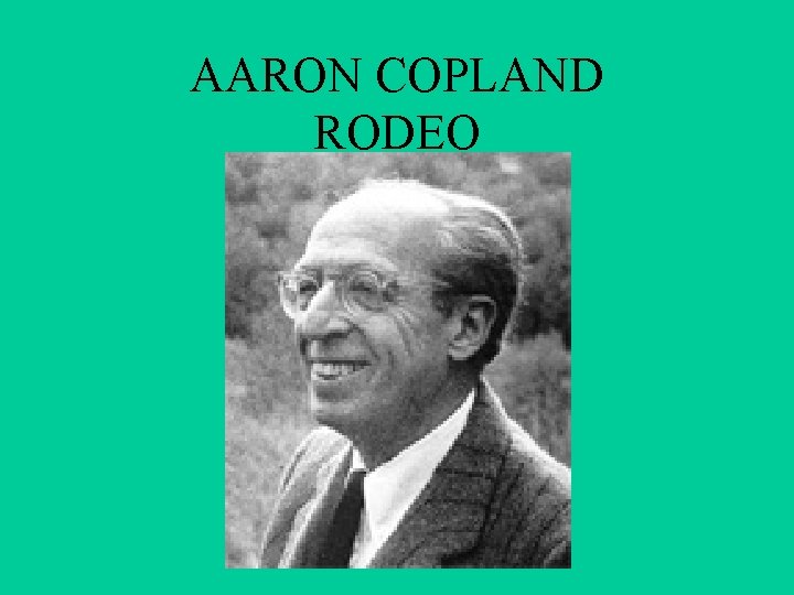 AARON COPLAND RODEO 