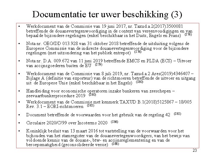 Documentatie ter uwer beschikking (3) • Werkdocument van de Commissie van 19 juni 2017,