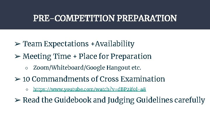 PRE-COMPETITION PREPARATION ➢ Team Expectations +Availability ➢ Meeting Time + Place for Preparation ○