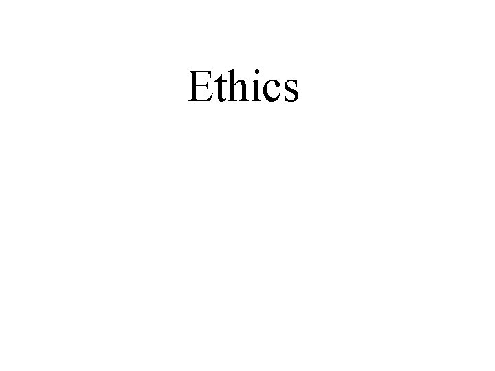 Ethics 