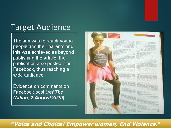 Target Audience The aim was to reach young people and their parents and this