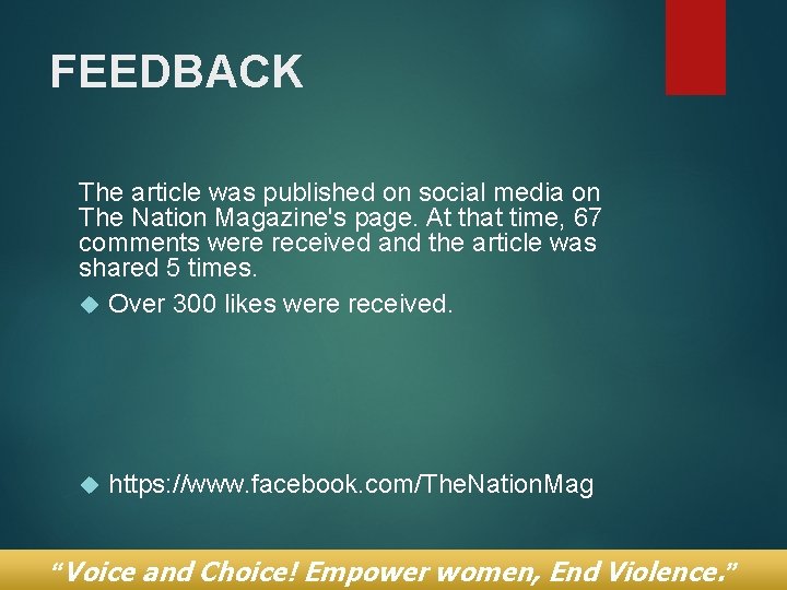 FEEDBACK The article was published on social media on The Nation Magazine's page. At
