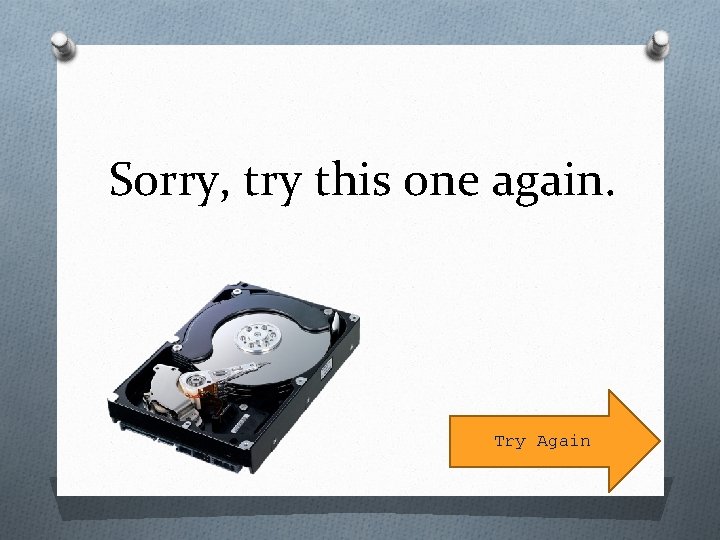 Sorry, try this one again. Try Again 