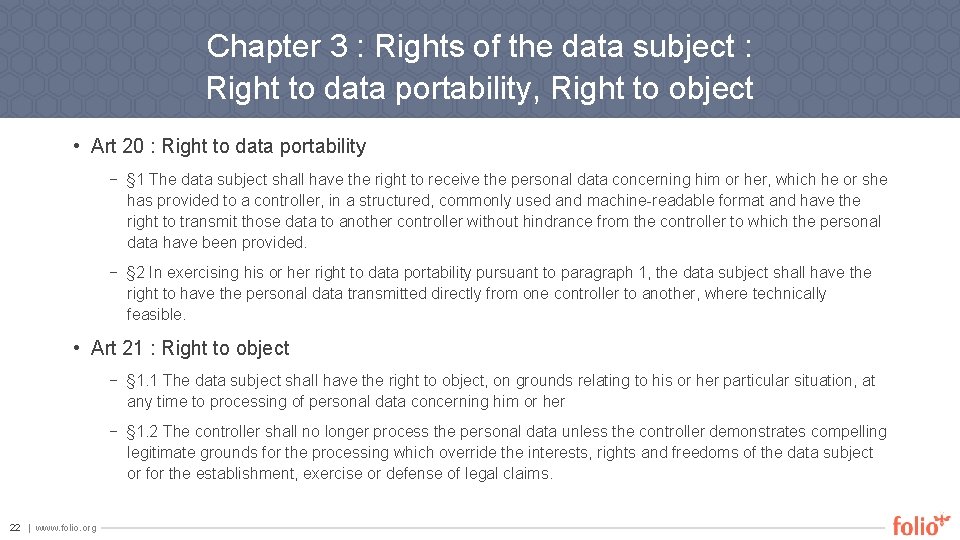 Chapter 3 : Rights of the data subject : Right to data portability, Right