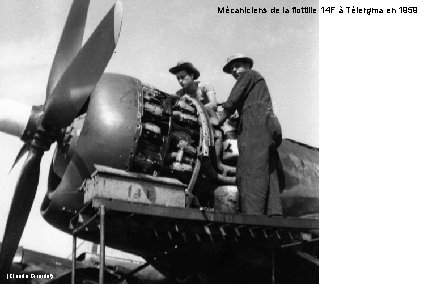 Mécaniciens de la flottille 14 F à Télergma en 1959 (Claude Girardot) 
