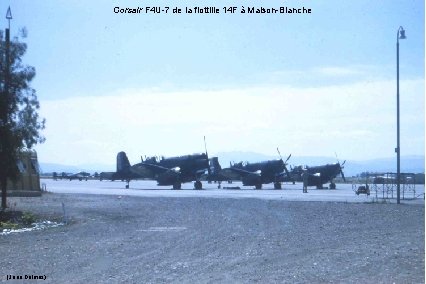 Corsair F 4 U-7 de la flottille 14 F à Maison-Blanche (Jean Delmas) 