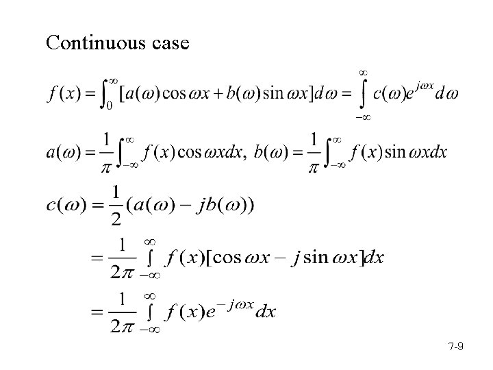 Continuous case 7 -9 