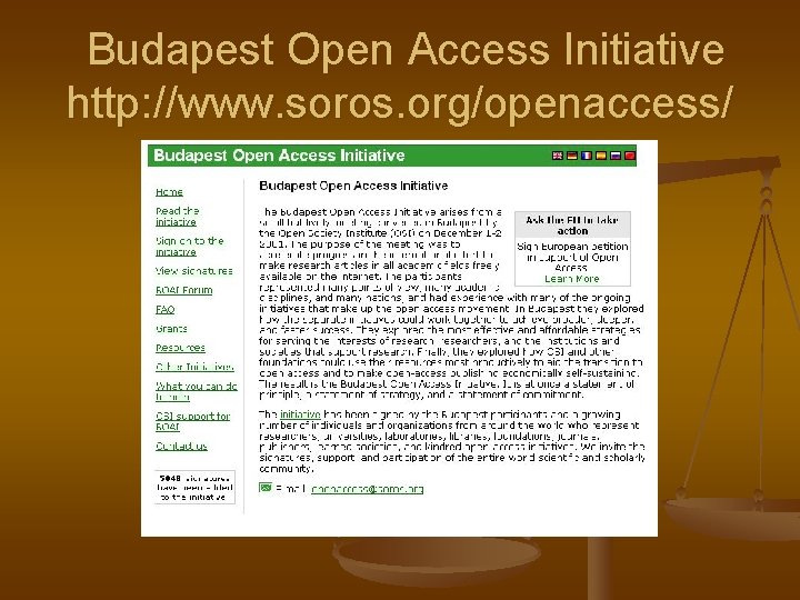 Budapest Open Access Initiative http: //www. soros. org/openaccess/ 