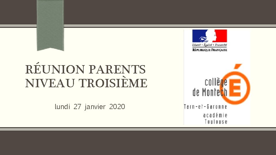RÉUNION PARENTS NIVEAU TROISIÈME lundi 27 janvier 2020 