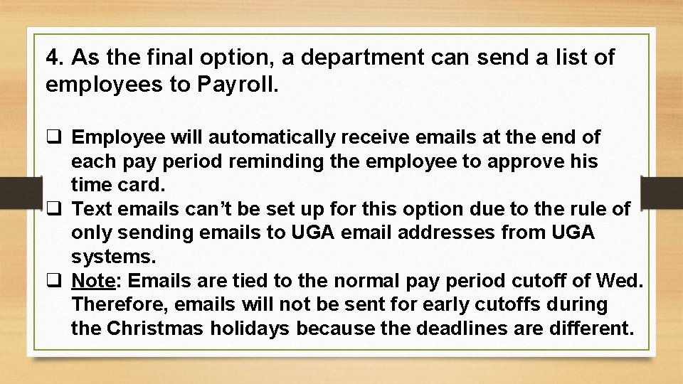 4. As the final option, a department can send a list of employees to